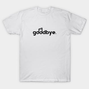 Good Bye T-Shirt